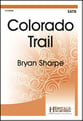 Colorado Trail SATB choral sheet music cover